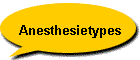 Anesthesietypes
